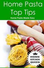 Home Pasta Top Tips