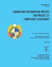 Laboratory Recognition Process for Project 25 Compliance Assessment