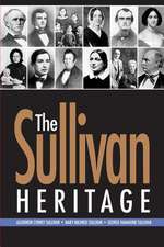 The Sullivan Heritage