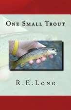 One Small Trout