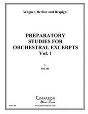 Preparatory Studies for Orchestral Excerpts, Vol. 1