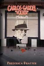 Carlos Gardel- Volver (to Return)