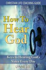 How to Hear God