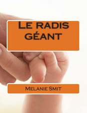 Le Radis Geant