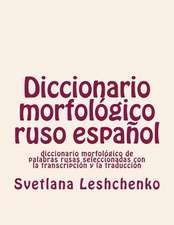 Diccionario Morfologico Ruso Espanol