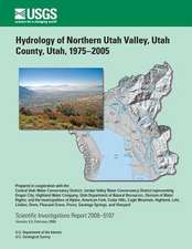 Hydrology of Northern Utah Valley, Utah Country, Utah, 1975-2005