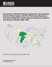 Occurrence of Selected Organic Compounds in Groundwater Used for Public Supply in the Plio-Pleistocene Deposits in East-Central Nebraska and the Dawso