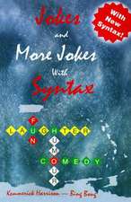 Jokes and More Jokes with Syntax