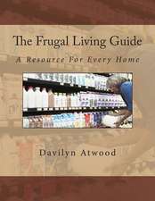 The Frugal Living Guide