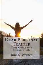 Dear Personal Trainer