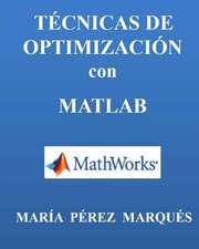 Tecnicas de Optimizacion Con MATLAB