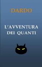 L'Avventura Dei Quanti