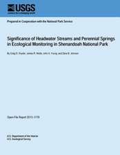 Significance of Headwater Streams and Perennial Springs in Ecological Monitoring in Shenandoah National Park