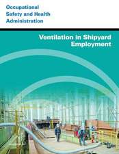 Ventilation in Shipyard Employment