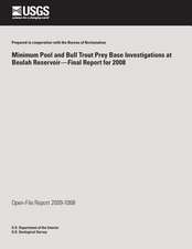 Minimum Pool and Bull Trout Prey Base Investigations at Beulah Reservoir?final Report for 2008