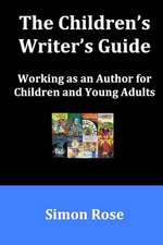 The Children's Writer's Guide