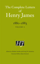 The Complete Letters of Henry James, 1880–1883: Volume 2