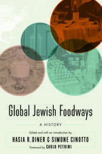 Global Jewish Foodways: A History