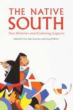 The Native South: New Histories and Enduring Legacies