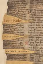 Long Rules: An Essay in Verse