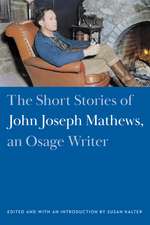 The Short Stories of John Joseph Mathews, an Osage Writer