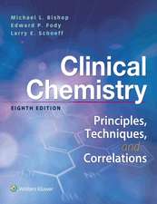 Clinical Chemistry: Principles, Techniques, Correlations