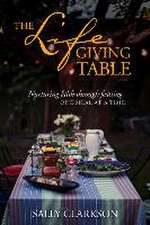 The Lifegiving Table