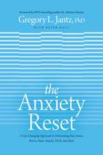 The Anxiety Reset