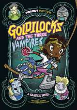 Goldilocks and the Three Vampires