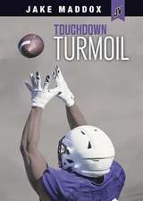 Touchdown Turmoil