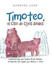 Timoteo: el Oso de Ojos Azules