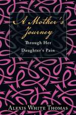 A Mother's Journey Through Her Daughter's Pain