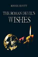 ROMAN DEVILS WISHES