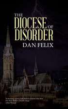 The Diocese of Disorder