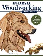 Intarsia Woodworking Made Easy