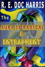 The Aura Is Radical 2