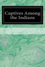 Captives Among the Indians