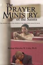 The Prayer Ministry of the Saints