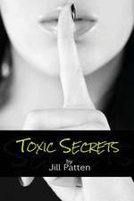 Toxic Secrets