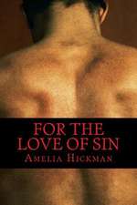 For the Love of Sin