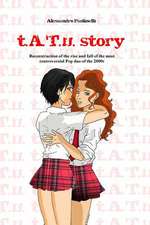 T.A.T.U. Story