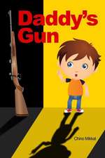 Daddy's Gun