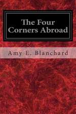 The Four Corners Abroad