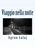 Viaggio Nella Notte