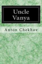 Uncle Vanya