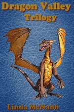 Dragon Valley Trilogy