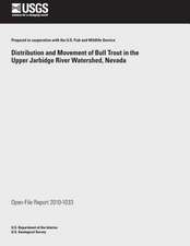 Distribution and Movement of Bull Trout in the Upper Jarbidge River Watershed, Nevada