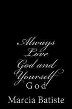 Always Love God and Yourself