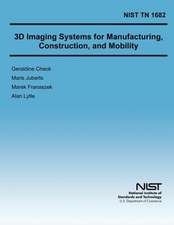 3D Imaging Systems for Manufacturing, Construction, and Mobility