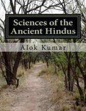 Sciences of the Ancient Hindus